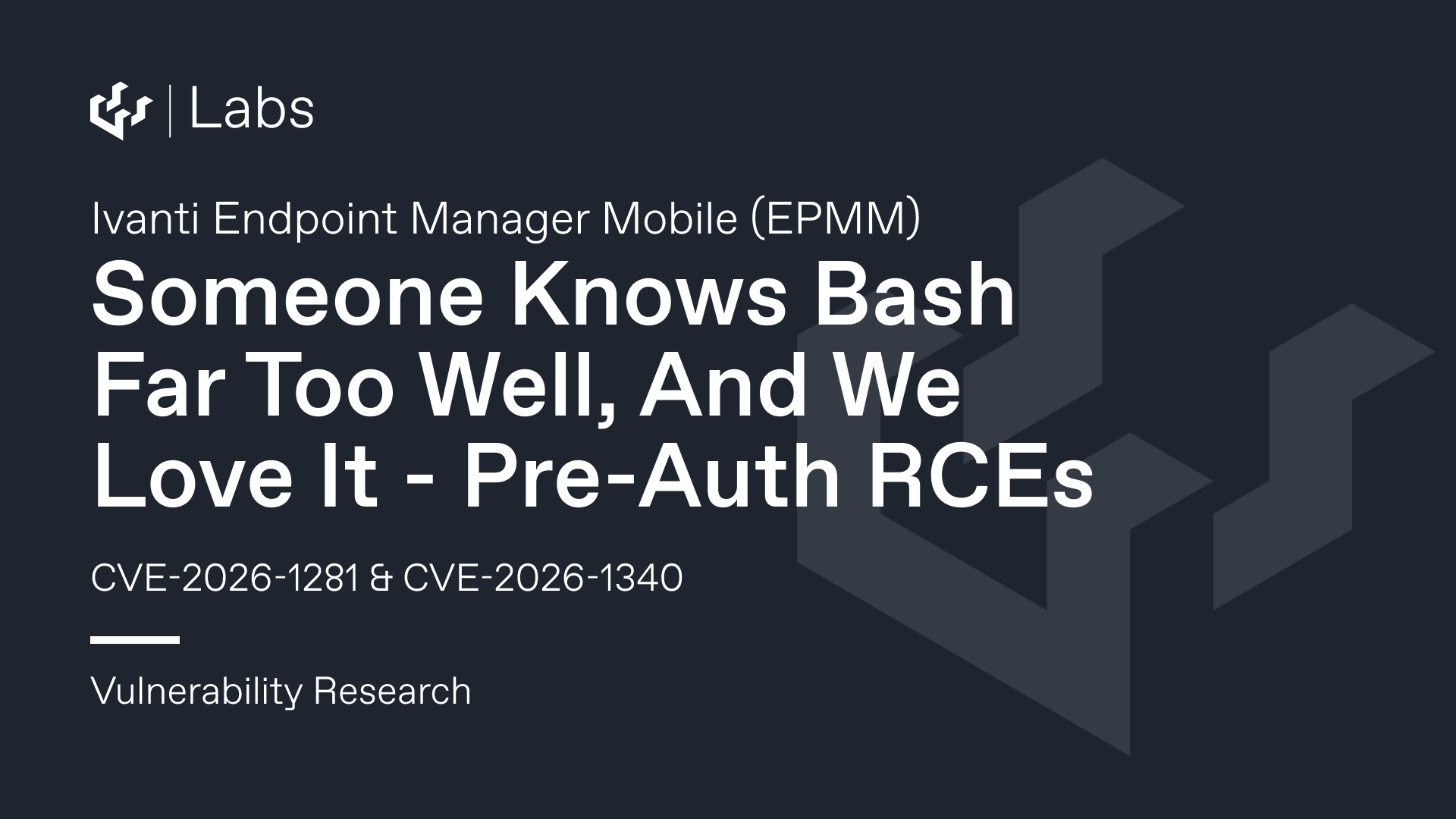 Someone Knows Bash Far Too Well, And We Love It (Ivanti EPMM Pre-Auth RCEs CVE-2026-1281 & CVE-2026-1340)